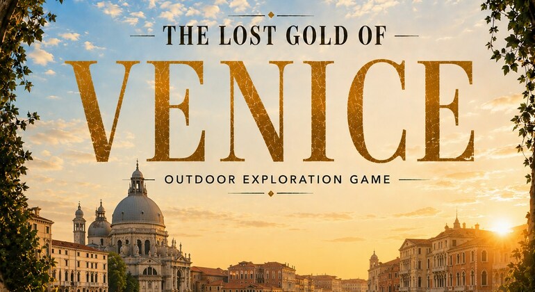 The Lost Gold of Venice: Self-Guided Exploration Game & Walking Tour